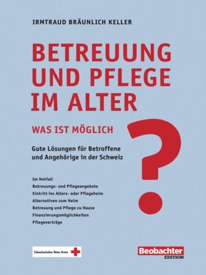 cover image of Betreuung und Pflege im Alter--was ist moglich?